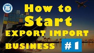 How to Start Export Import Business Part 1 | By Paresh Solanki International Business Trainer
