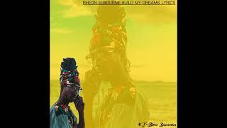 Rheon Elbourne - Build My Dreams