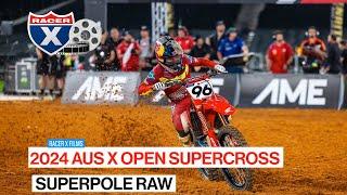 Aus X Open Supercross 2024 Superpole RAW