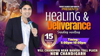 PROPHET BAJINDER SINGH MINISTRY 15 SEP SUNDAY EVENING CHURCH NEW CHANDIGARH MEETING LIVE