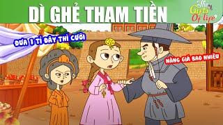 DÌ GHẺ THAM TIỀN - The Gift Of Life - Truyện Cổ Tích - Phim Hoạt Hình - Quà Tặng Cuộc Sống