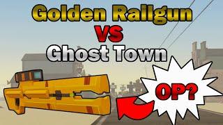 A Dusty Trip's GOLDEN RAILGUN versus Ghost Town