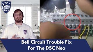 Bell Circuit Trouble - DSC NEO Trouble condition series