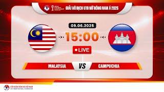  Trực tiếp: MALAYSIA - CAMPUCHIA |15:00-9.6.2025| GIẢI VÔ ĐỊCH U19 NỮ ĐÔNG NAM Á 2025