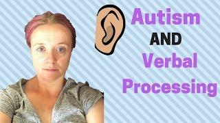 AUTISM AND VERBAL PROCESSING|Purple Ella