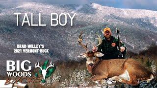 TALL BOY | Brad Willey's 2021 VERMONT BIG WOODS BUCK