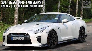 2017 Nissan GT-R Fahrbericht | Fakten | 0-100 km/h | Voice over Cars | GT-R Tachovideo