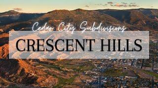 Cedar City Utah Subdivisions - Crescent Hills