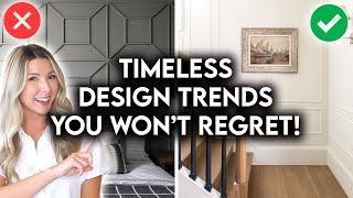 8 INTERIOR DESIGN TRENDS YOU WON’T REGRET IN 5 YEARS!