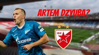 ARTEM DZYUBA LINKED WITH RED STAR BELGRADE!