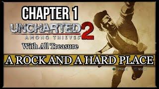 UNCHARTED 2 AMONG THIEVES | CHAPTER 1 | A ROCK AND A HARD PLACE