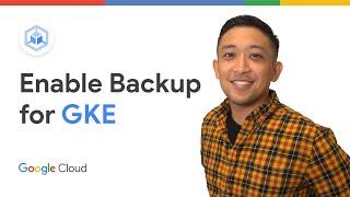 How to enable GKE Backup