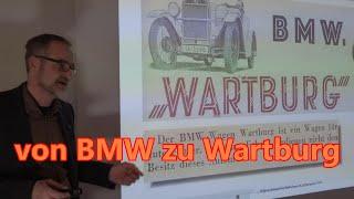 Automobilwerke Eisenach, von BMW zu Wartburg