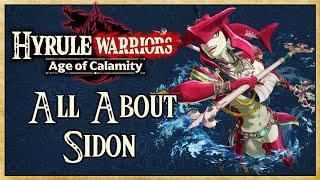 All About Sidon (FULL GUIDE) - Hyrule Warriors: Age of Calamity | Warriors Dojo
