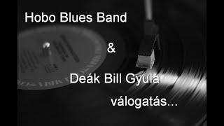 Hobo Blues Band & Deák Bill Gyula válogatás