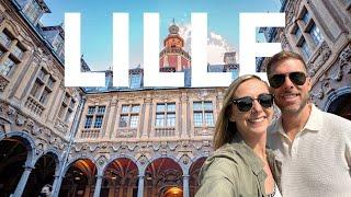 9 Things You MUST Do When Visiting Lille France (48-hour Travel Guide)