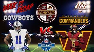 The COMMAND Post Game LIVE!  |  Cowboys @ Commanders  | Week 12 |  Instant Postgame Analysis LIVE!