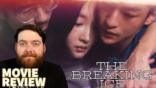 THE BREAKING ICE (2023) MOVIE REVIEW