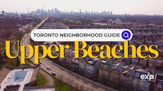 Upper Beaches (East End-Danforth) | Toronto Neighborhood Guide - Canada Moves You