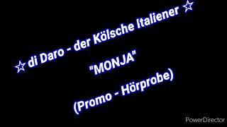 di Daro - der Kölsche Italiener "MONJA" (Promo Hörprobe) .... DaRo Events Booking & Management