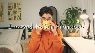 I Moved to San Francisco...