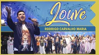 LOUVE | Rodrigo Carvalho Maria