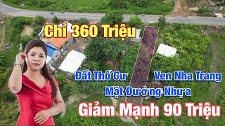 GIÁ LIÊN TỤC GIẢM CHỈ DUY NHẤT 1 LẦN NÀY NỮA THÔI| Bán đất ven Nha Trang Mặt Đường Tỉnh Lộ 8 KV