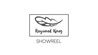 Raymond Kong Showreel 2017