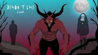 Lante -Demon Time {Official Lyric Video}