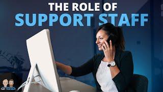 What is the Role of Support Staff in Business?