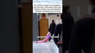 tithe father drags his daughter by the hair #fyp #facts #truestory #amazing