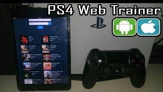 PS4 Web Trainer ( NO COMPUTER from ANDROID / IOS ) for PlayStation 4 Game Cheats by TylerMods