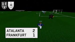 PRS S15 | Atalanta BC vs Frankfurt | Nova Division 2 | Highlights