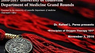 UofL Dept. of Medicine Grand Rounds: Dr. Rafael Perez