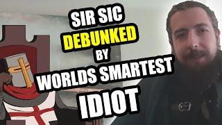 Sir Sic DESTROYED By Worlds Smartest Moron (Zachary R.J. Strong)