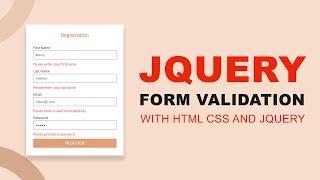 How to Validate form using jQuery | Form Validation in jQuery | Form Validation