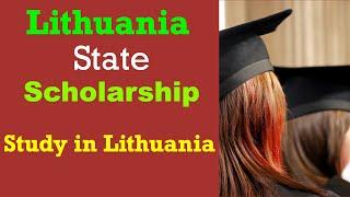 Lithuania State Scholarship | Study in lithuania for International Students