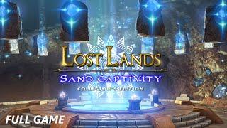 LOST LANDS SAND CAPTIVITY FULL GAME Complete walkthrough gameplay - ALL COLLECTIBLES + BONUS