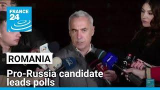 Pro-Russia candidate leads Romanian polls, PM out of the race • FRANCE 24 English