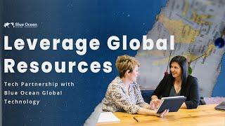 Leverage Global Resources  Digital Technology Partnership with Blue Ocean Global Technology