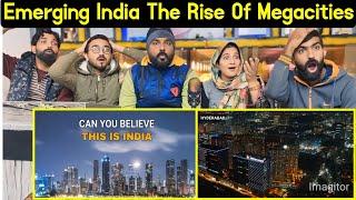 Reaction On Emerging India The Rise Of Megacities.