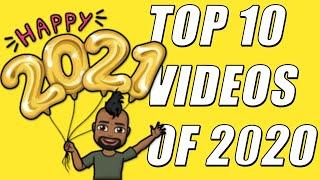 Countdown of Our Top 10 Videos Of 2020  Happy New Year