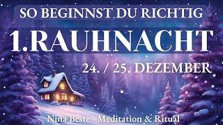 Rauhnacht 1 | Wurzeln & Ahnen - Rituale & Meditation | 12 Magisch Heilsame Rauhnächte