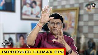 Impressed Climax Ep-2 | K Bhagyaraj | KBR's Show