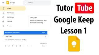 Google Keep Tutorial - Lesson 1 - Accessing Google Keep