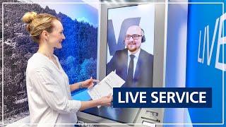 So funktioniert der LIVE SERVICE - das digitale Pendant zum Bankschalter