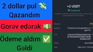 2 DOLLAR PUL QAZANDIM ÖDEME ALDIM GƏLDİ SÜBUTLU (2024)