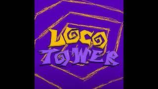 La ultima tv chamba - loco tower ost