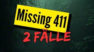 [MISSING 411] 2 neue Fälle