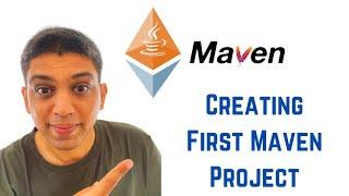 Maven Tutorial for Beginners - Creating First Maven Project